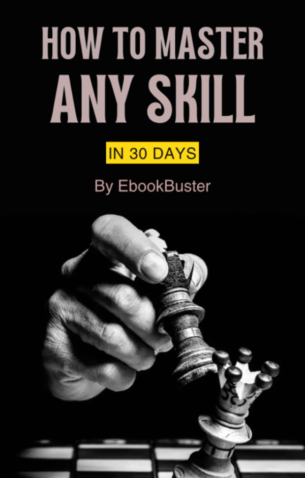 How to master any skill in 30 days